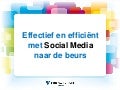 VNU Lead Marketing Masterclass 6 nov - Effectief en efficiënt met Social Media naar de beurs - HCIBS, Gerrit Heijkoop