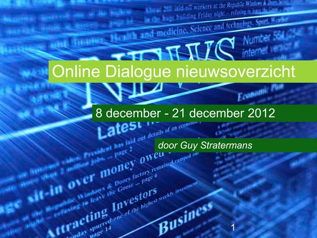 Online Dialogue nieuwsoverzicht 8 december - 21 december 2012
