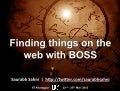 Finding things with BOSS