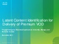 Latent Content Identification for Delivery of Premium VOD