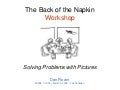 The Back of the Napkin: Solving Design Problems (and Selling Your Solutions) with Pictures
