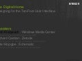 The Digital Home: Designing for the Ten-Foot User Interface