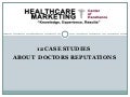 12 case studies about managing doctors reputations