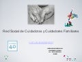 Red social de cuidadoras y cuidadores familiares