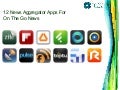 12 News Aggregator Apps For On The Go News