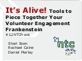 It's Alive! Tools to Piece Together Your Volunteer Engagement Frankenstein