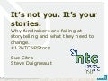 It's not you. It's your stories.
