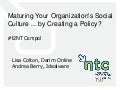 Maturing Your Organization&rsquo;s Social Culture... by Creating a Policy?
