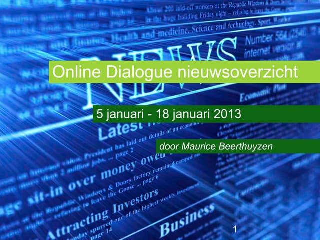 Online Dialogue nieuwsoverzicht 5 januari - 18 januari 2013