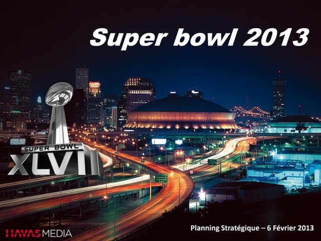 SUPER BOWL 2013