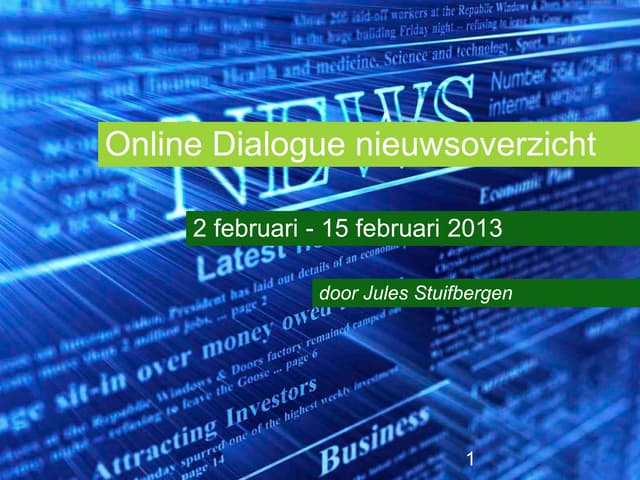 Online Dialogue nieuwsoverzicht 2 februari - 15 februari 2013