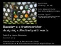 Basurama: a framework for designing collectively with waste 