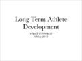 Long Term Athlete Development