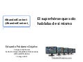 Branded Content - El superhéroe que solo hablaba de sí mismo