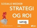 Sosiale Medier - Strategi og ROI