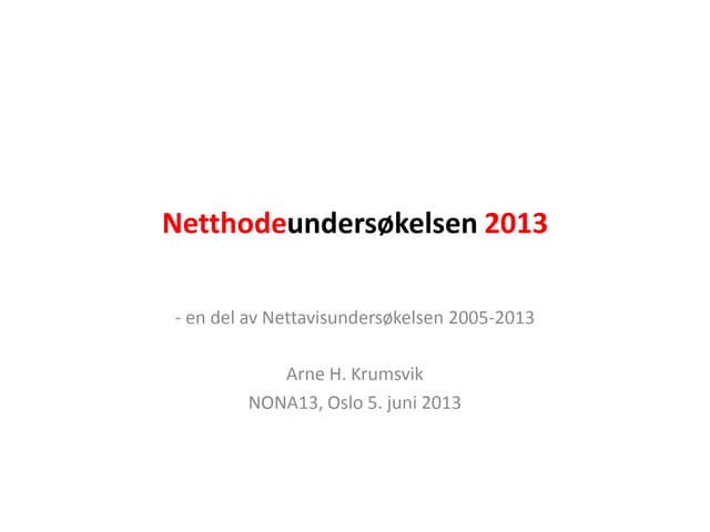 Netthodeundersøkelsen 2013