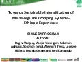 Towards sustainable intensification of maize-legume cropping systems - Ethiopia experience.SIMLESA