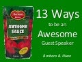 13 Ways to be an Awesome Guest Speaker
