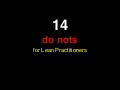 14 do nots for Lean practitioners