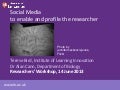 Social media to enable and profile the researcher - Bird & Cann