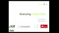 Module 2 Webinar Part I: Querying Linked Data