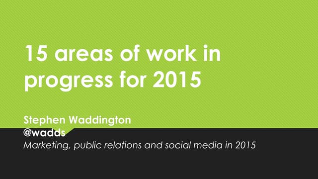 15 Areas of Work in Progress for 2015