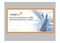 Cómo habilitar un CRM con contenido inteligente para Mercadotecnia y Ventas