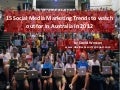 15 Social Media Marketing Trends to watch out for in Australian Marketing in 2012
