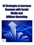 16 Strategies to Increase Revenue with Social Media and Affiliate Marketing