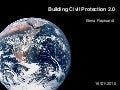 Building Civil Protection 2.0 [updated]