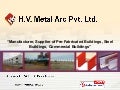 Roofing Solutions by HV Metal Arc Pvt Ltd Greater Noida