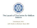(166) launch of the centre (westminster, march 2011)