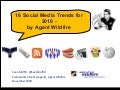 16 Social Media Trends for 2010 by Agent Wildfire