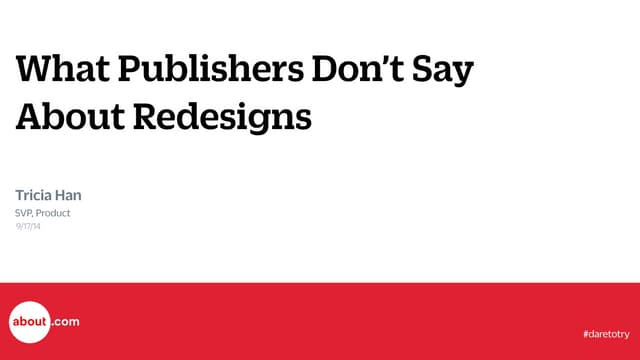The Things Publishers Don't Say About Redesigns at DPS, 9/17/14