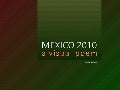Mexico 2010, a visual poem (por: carlitosrangel)