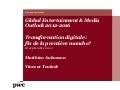 Etude PwC sur l&rsquo;industrie des médias et loisirs : bilan et perspectives 2012-2016