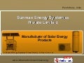 Solar Energy Products by Sunmax Energy Systemss Private Limited, Pondicherry