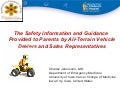ATV Safety Summit: Consumer Awareness ATV Dealers/Teens - Information and Guidance Presented by ATV Dealers 