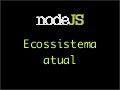 1 encontro Node.JS Brasil