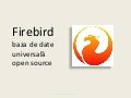 1 Firebird General Ppt Ro