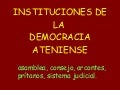 HISTORIA:Instituciones de la democracia ateniense