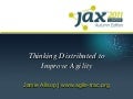 Architecture | Thinking Distributed to Improve Agility | Jamie Allsop