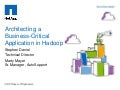 Hadoop World 2011: Architecting a Business-Critical Application in Hadoop - Stephen Daniel, NetApp