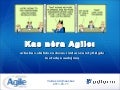 Kas nėra Agile: arba kas stabdo vadovus rimtai svarstyti Agile metodų naudojimą
