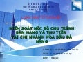 KIỂM SOÁT NỘI BỘ CHU TRÌNH BÁN HÀNG VÀ THU TIỀN 