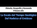 Eras Geologicas 1 Del hadeico al Cretáceo