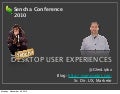 Creating Optimal Desktop User Experiences