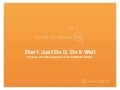 Ash Shepherd - Don’t Just Do It, Do It Well! Process & Management of Social Media Efforts