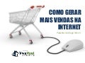 2. Como Gerar Mais Vendas na Internet - Diego Simon - VivaReal - Distrito Federal - Brasília