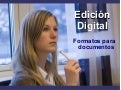 Edición Digital: Formatos